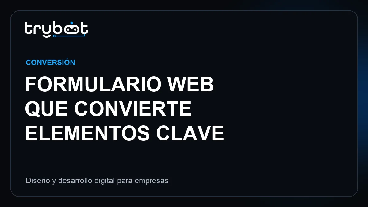 Formulario web que convierte | Trybot