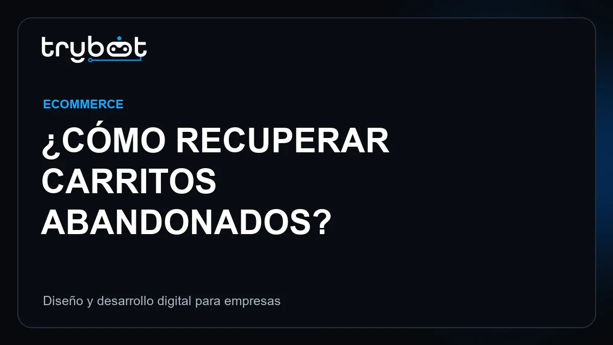 Cómo recuperar carritos abandonados | Trybot