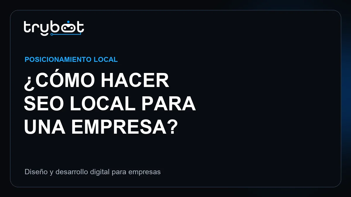 SEO local para empresas en Chile | Trybot