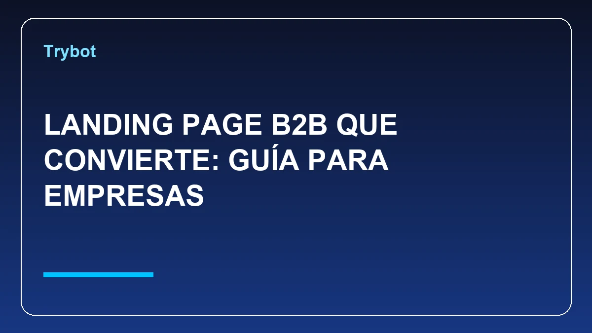 Portada de landing page B2B para empresas, con enfoque en claridad y conversión