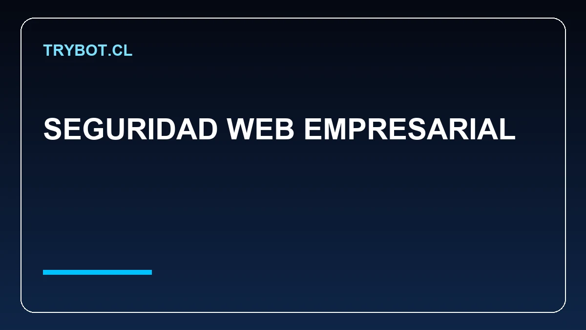 Seguridad web para empresas y protección de WordPress